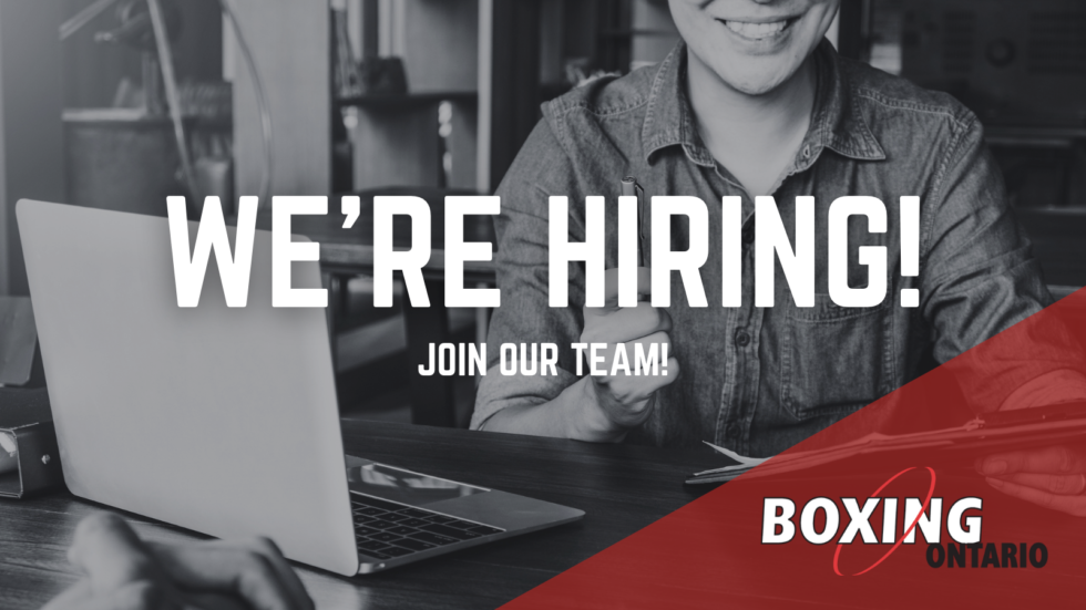 [JOB OPPORTUNITIES] Join Our Team! Boxing Ontario